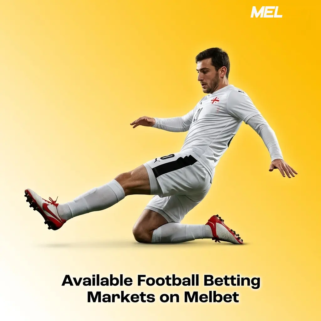 Available Football Betting Markets on Melbet