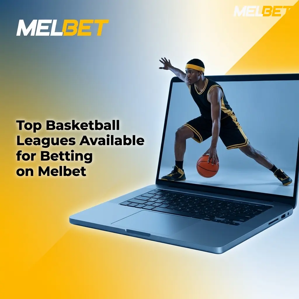 Top Basketball Leagues Available for Betting on Melbet